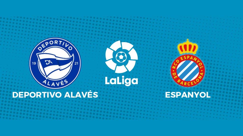 Alavés - Espanyol: siga el partido de La Liga, en directo