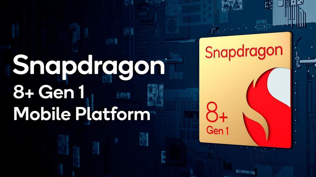 Snapdragon 8 Plus Gen 1