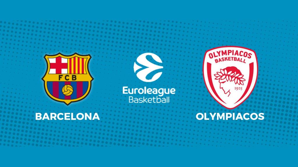 Barcelona - Olympiacos: siga el 3º y 4º puesto de la Final Four de la Euroliga, en directo