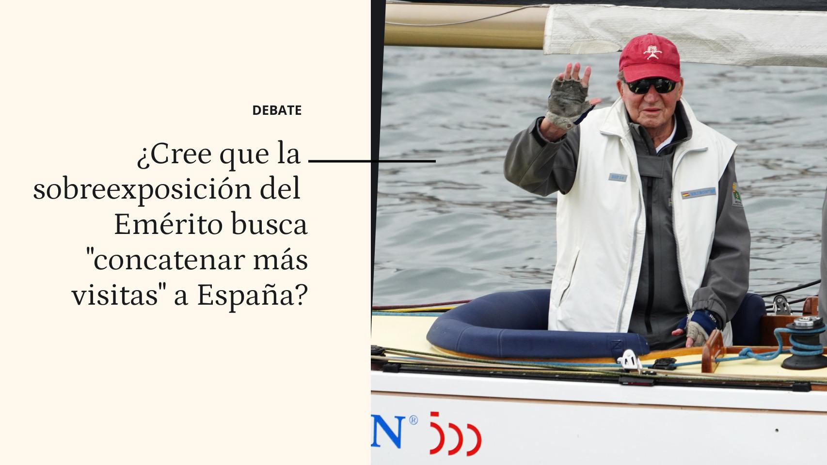 Debate | ¿Cree que la sobreexposición del Emérito busca concatenar más visitas a España?