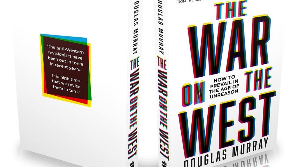 The war on the West, de Douglas Murray.