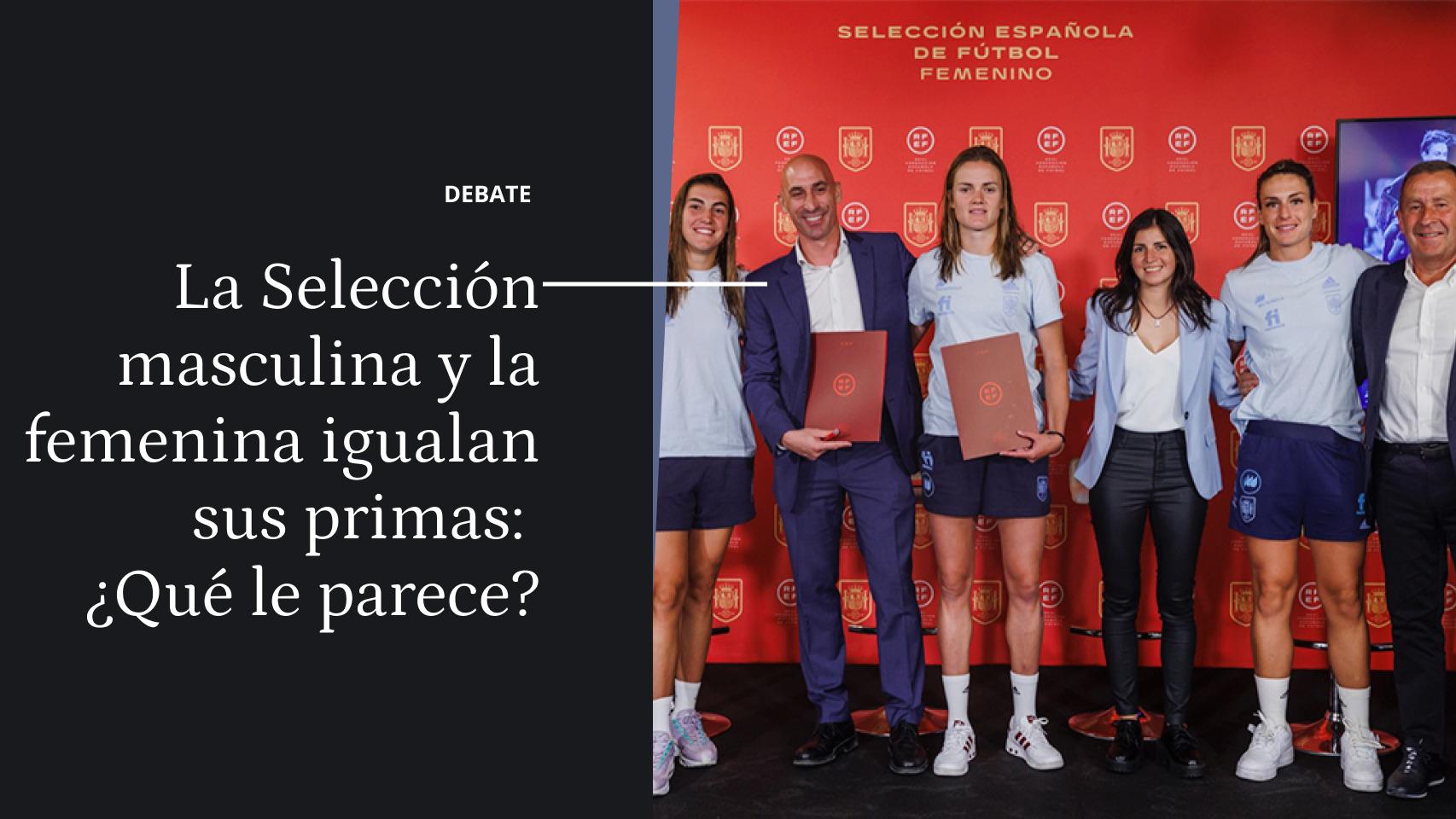 Debate | La Selección masculina y la femenina igualan sus primas: ¿Qué le parece?