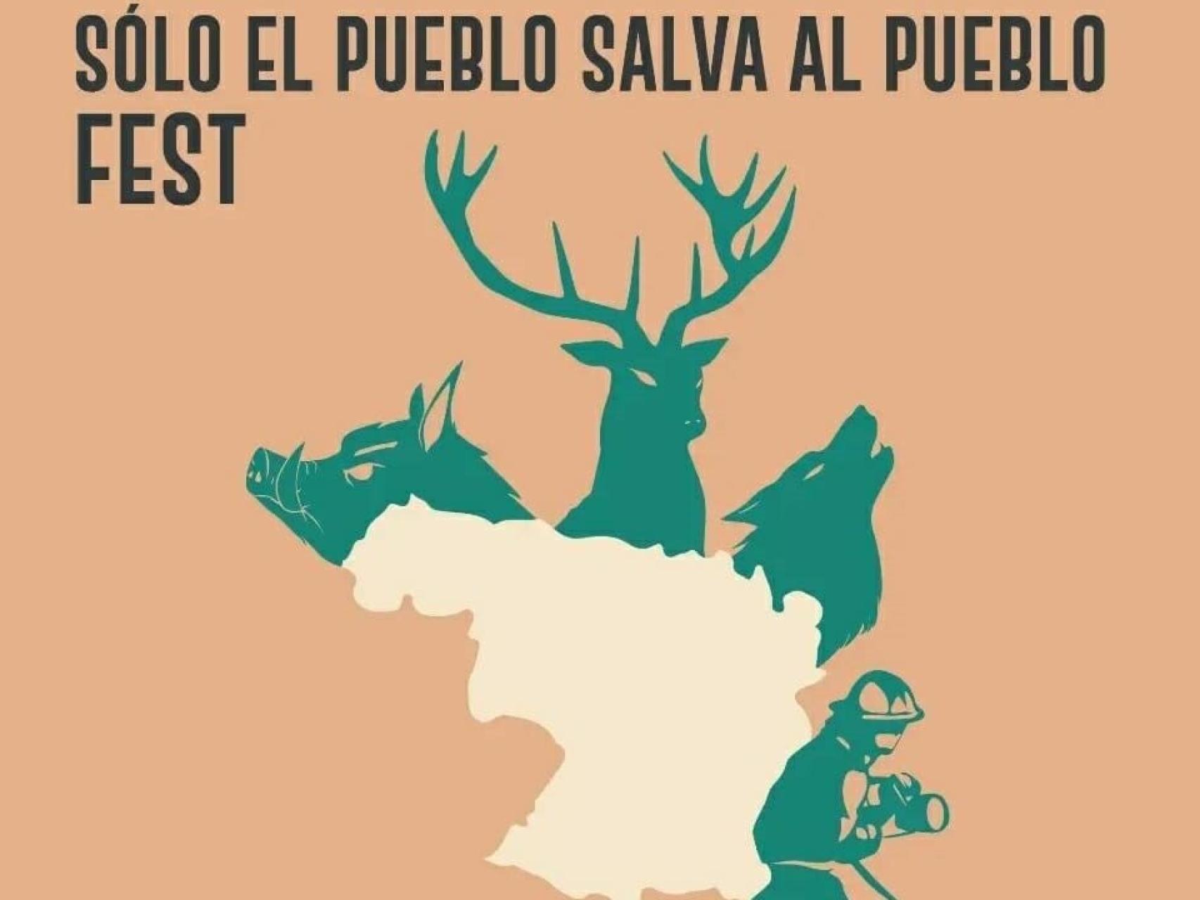 Cartel del Solo el pueblo salva al pueblo Fest