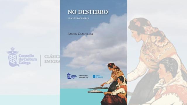 Reeditan el primer poemario del gallego Ramón Cabanillas, ‘No desterro’