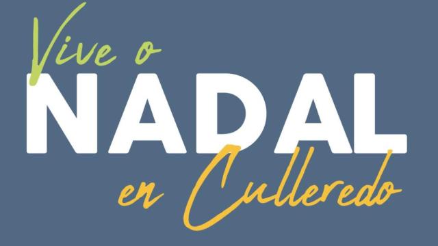 Así será la Navidad de Culleredo (A Coruña): Visita real y múltiples actividades culturales