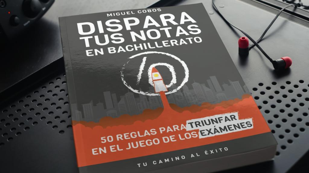 Vista de un ejemplar del libro 'Dispara tus notas en Bachillerato'