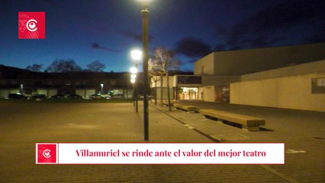 Villamuriel se rinde ante el valor del mejor teatro