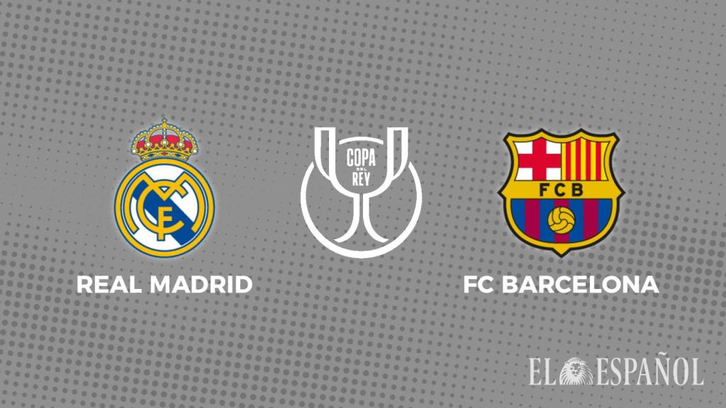 Cartel de El Clásico de las semifinales de la Copa del Rey 2022/2023 entre Real Madrid y FC Barcelona
