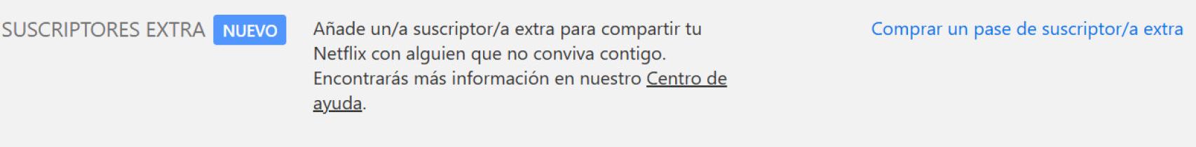 Suscriptores extra en Netflix