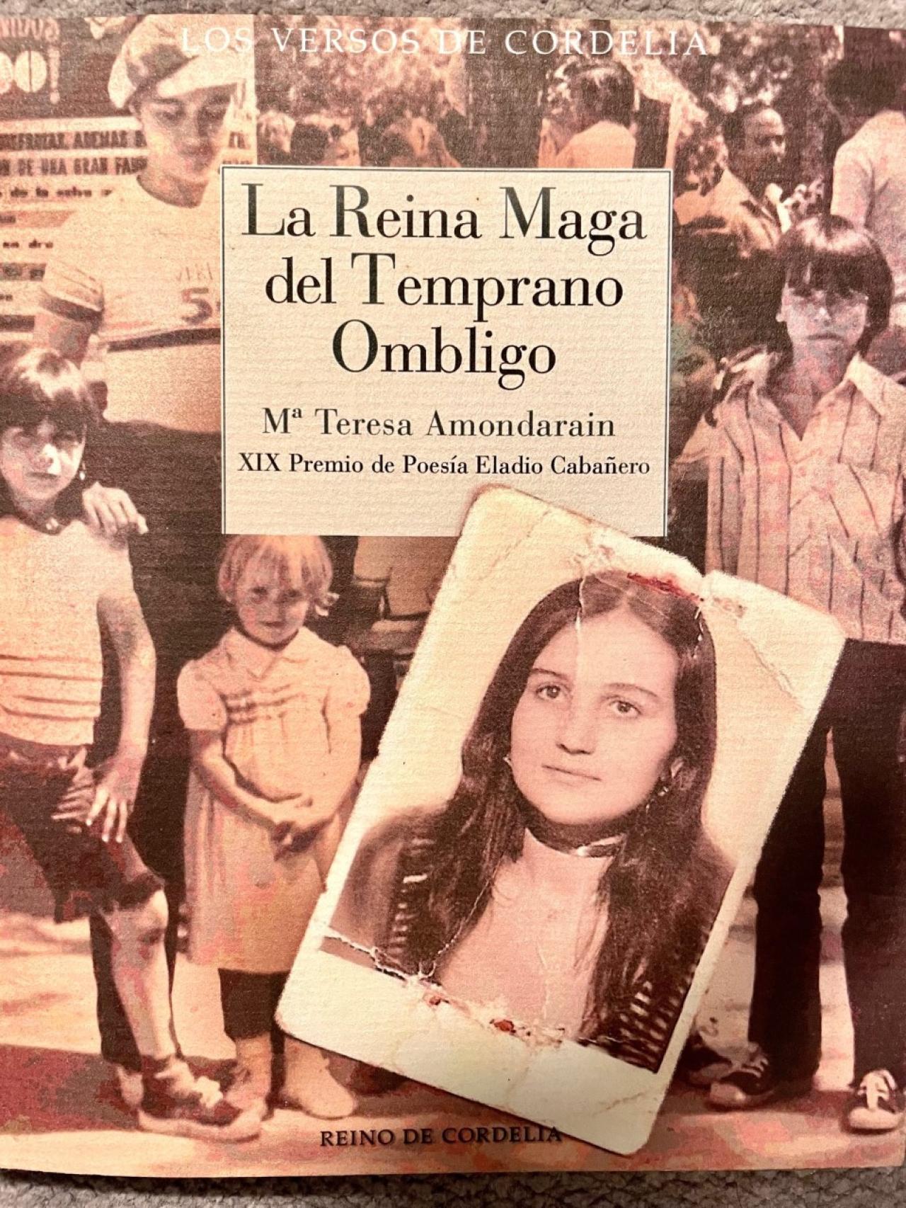 Portada de 'La Reina maga del temprano ombligo', escrito por Teresa Amondarain