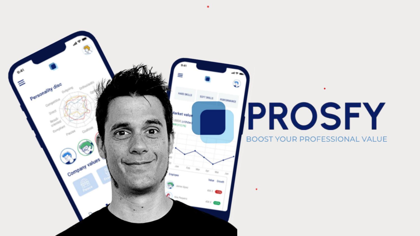 Prosfy, la plataforma que cuantifica tu valor como profesional
