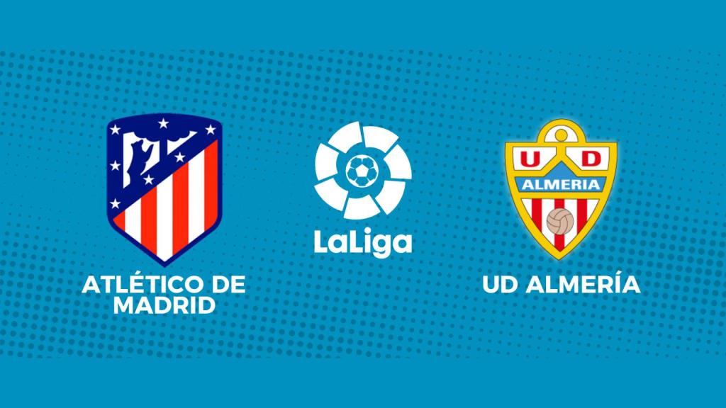 Atlético Madrid - Almería, La Liga en directo