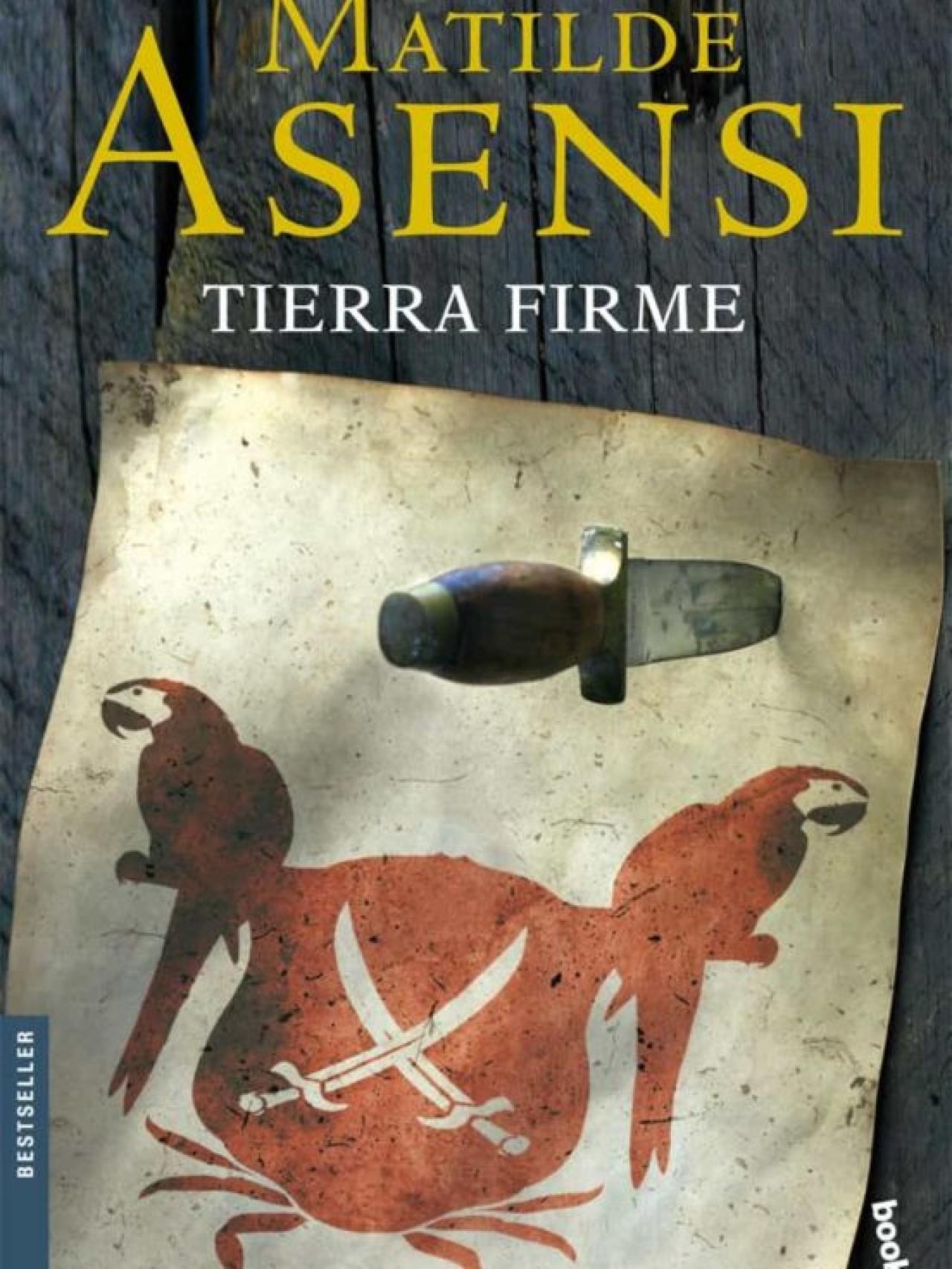 Tierra firme de Matilde Asensi