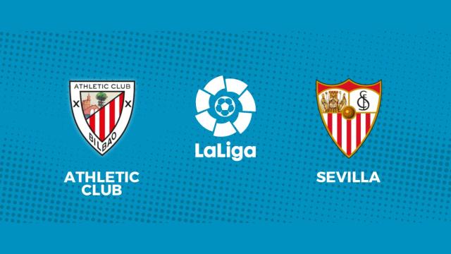 Athletic - Sevilla, La Liga en directo