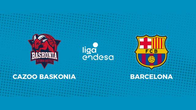Baskonia - Barcelona, la Liga Endesa en directo