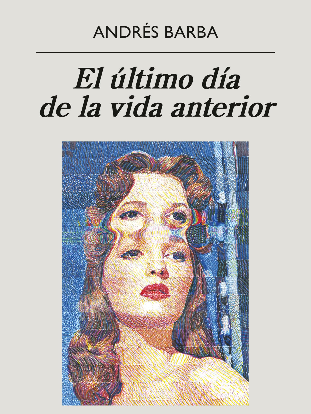 Portada de 'El último día de la vida anterior'