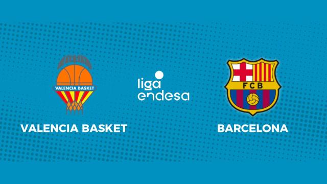 Valencia - Barcelona, el playoff Liga Endesa en directo