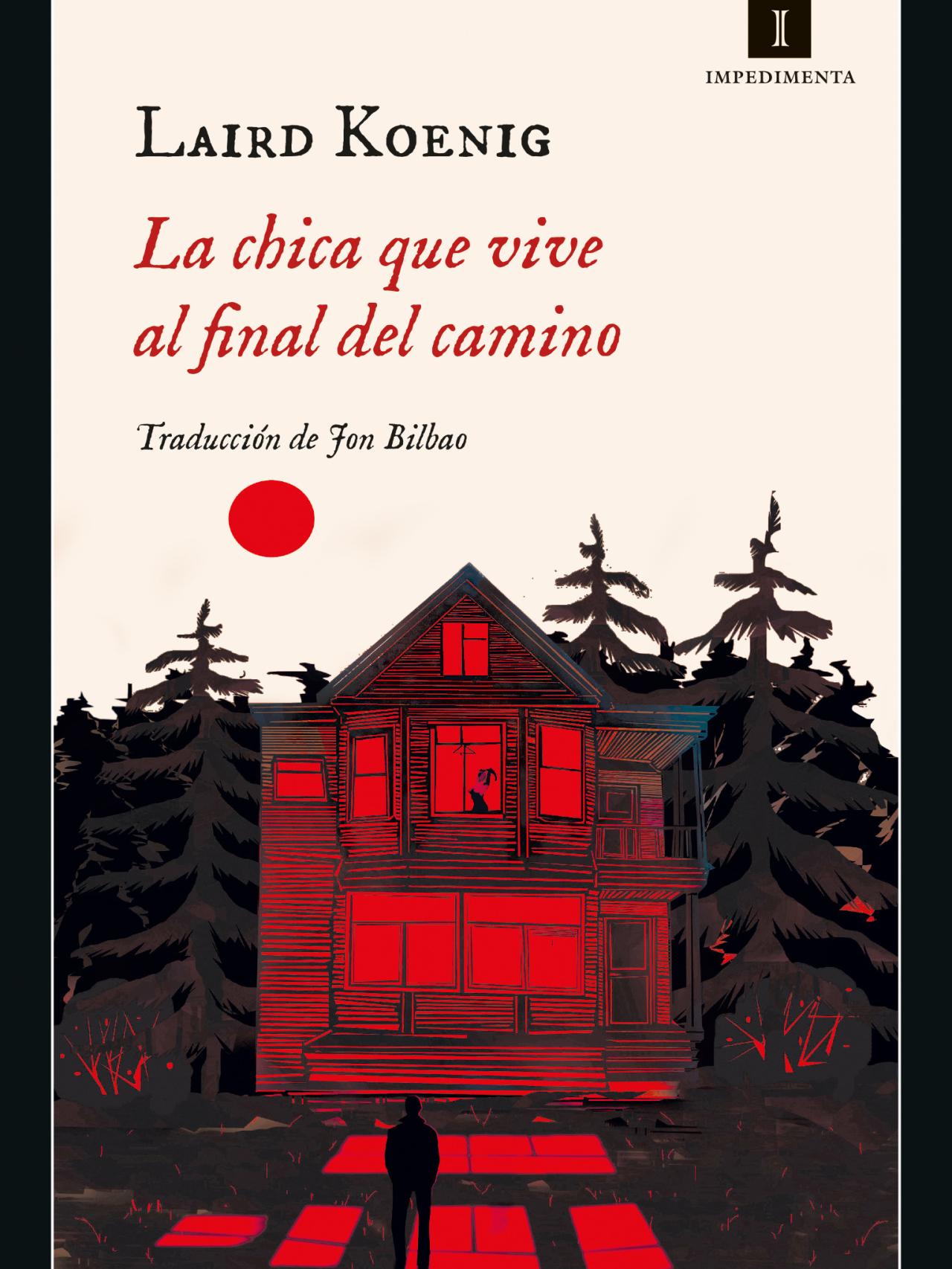 Portada de 'La chica que vive al final del camino'