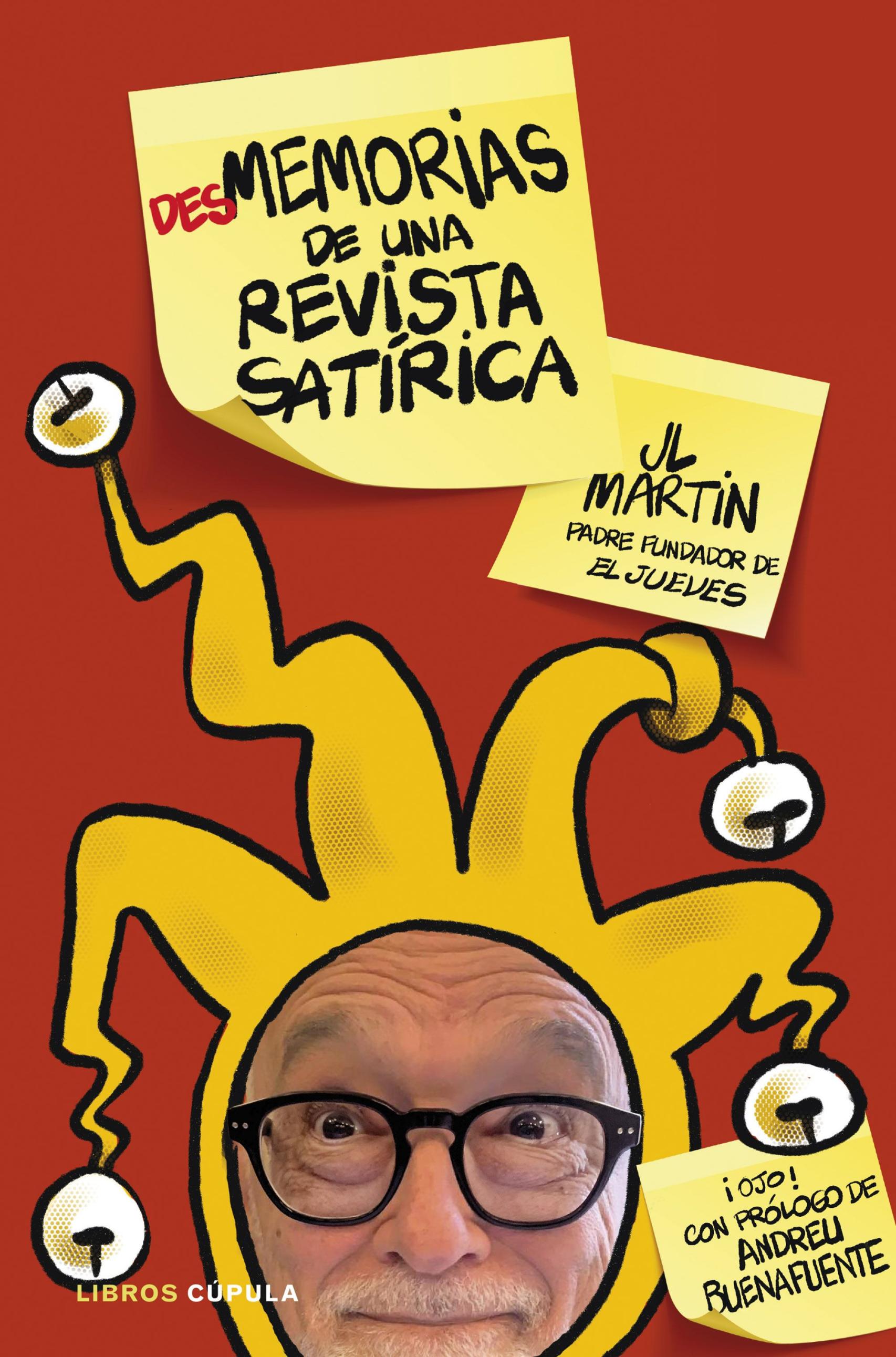 Portada de 'Desmemorias de una revista satírica', de JL Martín
