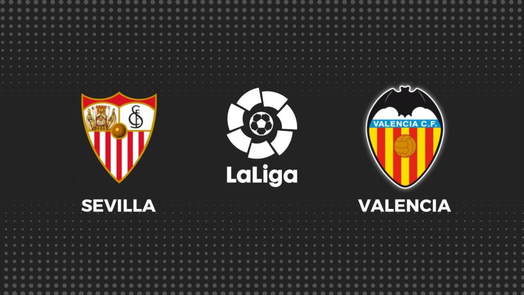 Sevilla - Valencia, fútbol en directo