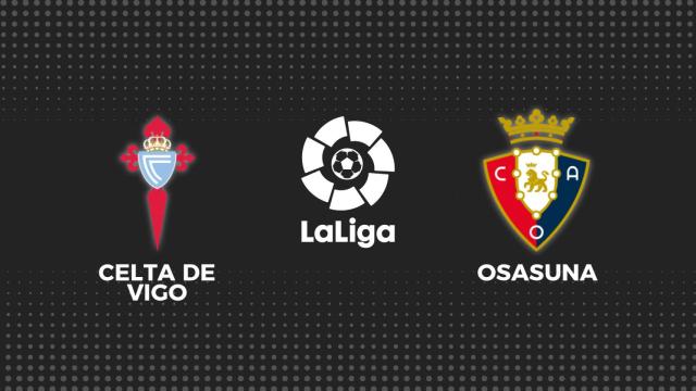 Celta - Osasuna, fútbol en directo