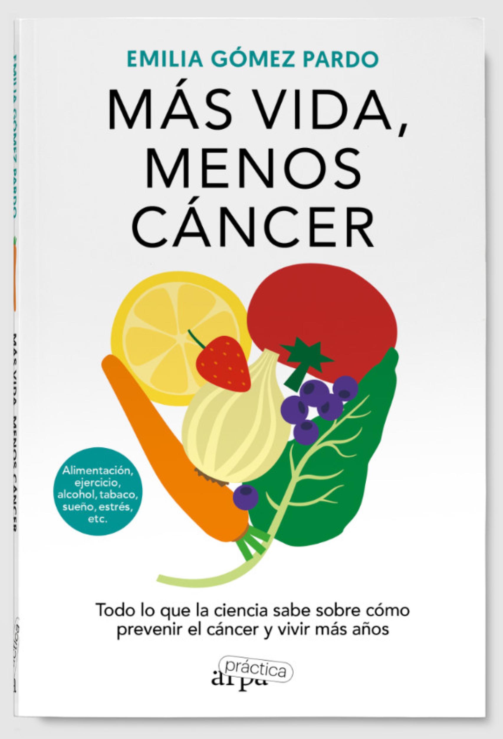 Portada libro 'Mas vida, menos cáncer'