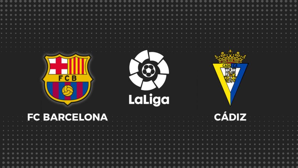 Barcelona - Cádiz, fútbol en directo