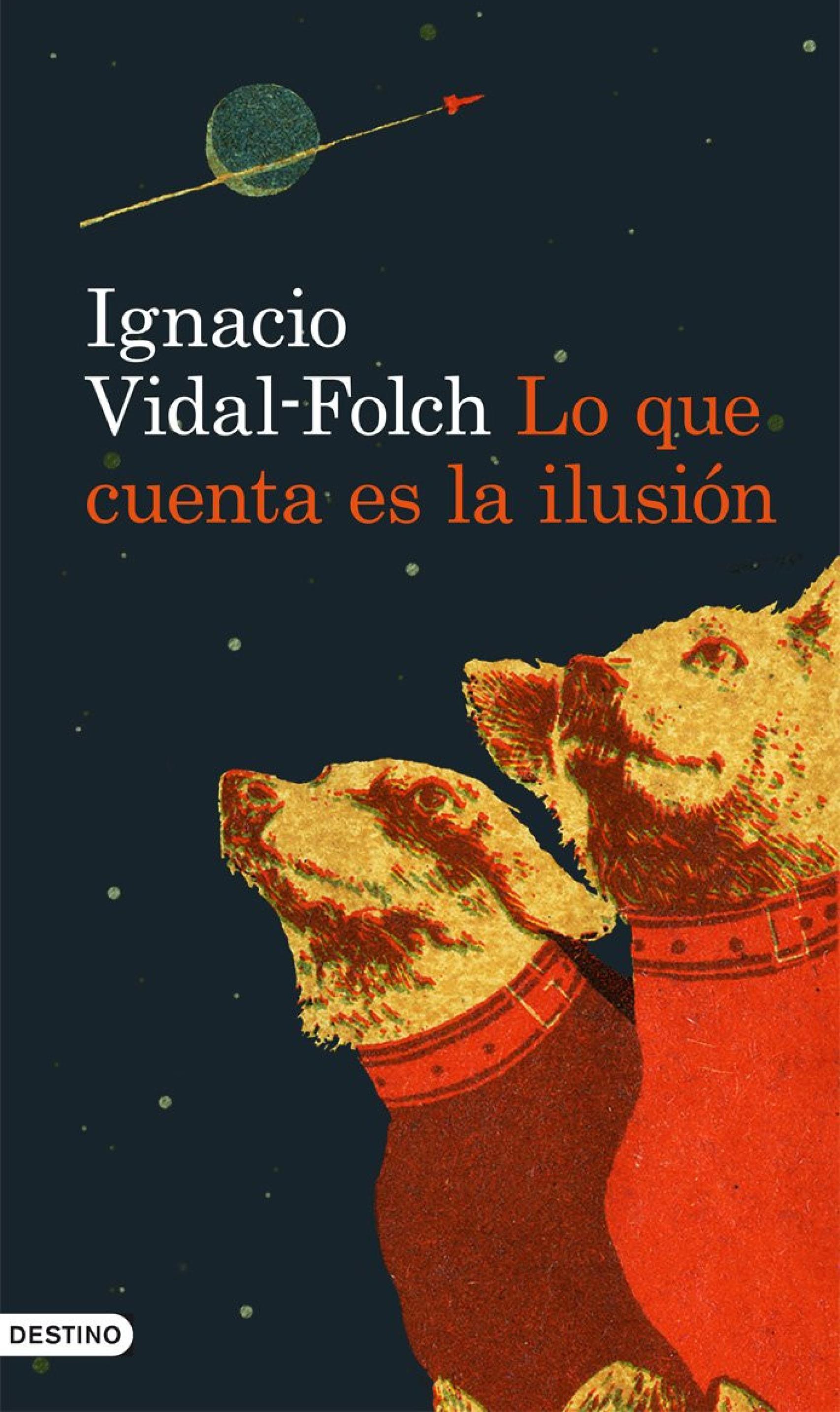 Portada de 'Lo que cuenta es la ilusión'.