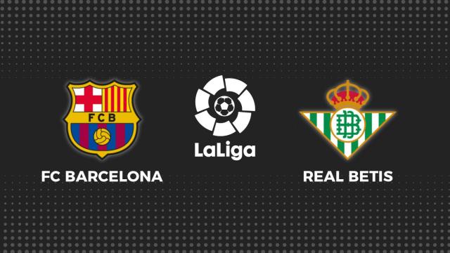 Barcelona - Betis, fútbol en directo