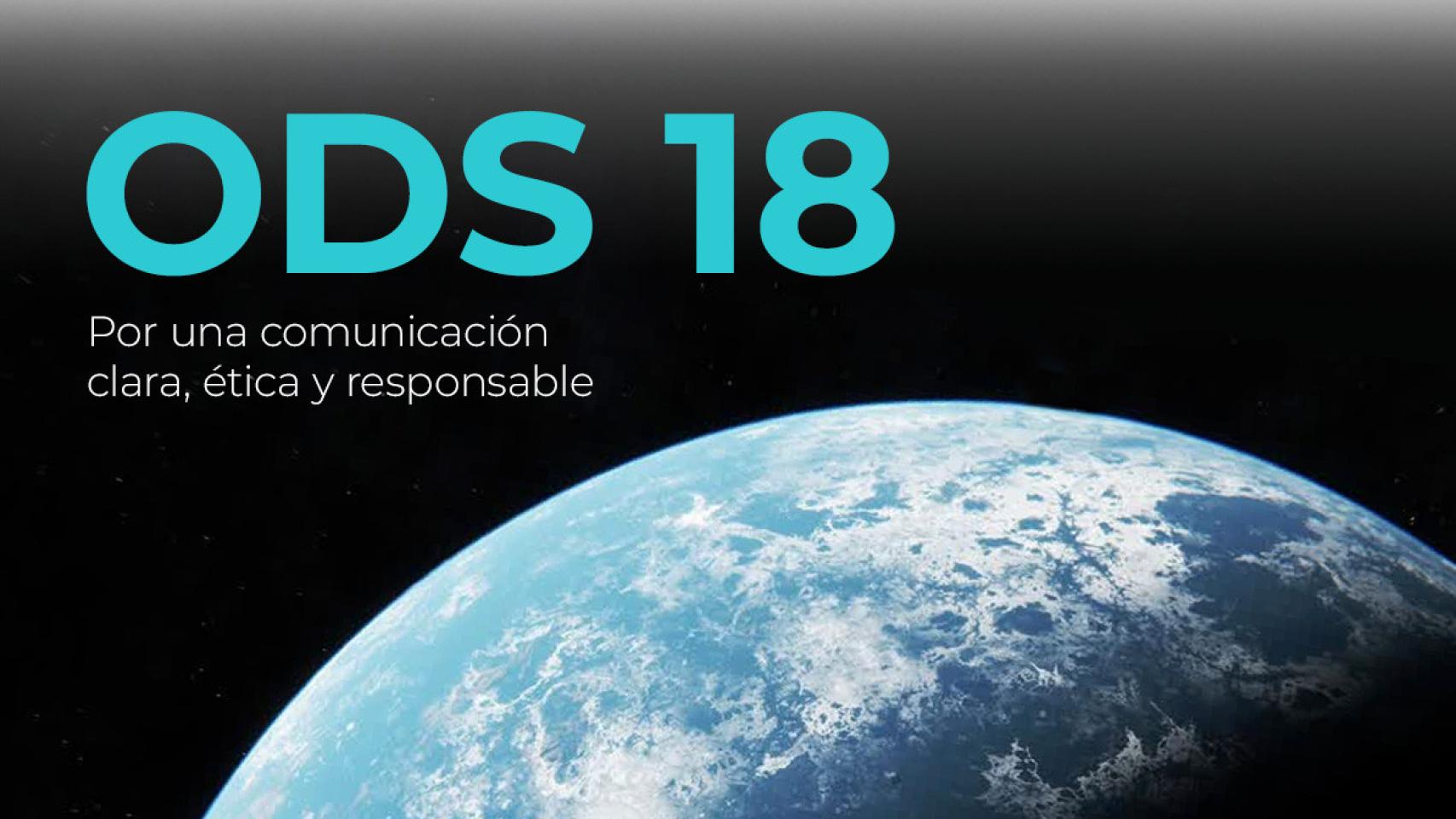 la Asociación de Directivos de Comunicación (Dircom), Prodigioso Volcán y la Fundación Gabo proponen la incorporación de un Objetivo 18: Comunicación clara, ética y responsable.