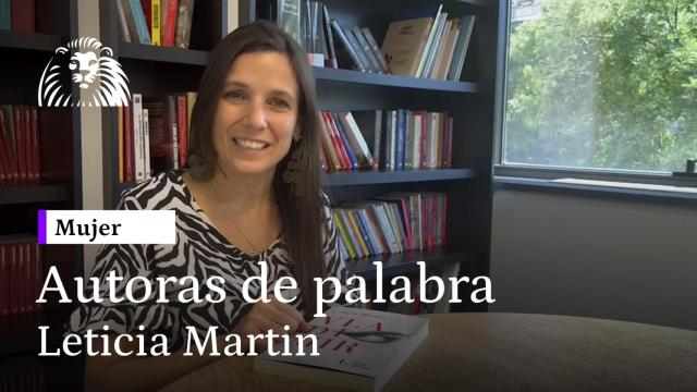 Autoras de palabra, Leticia Martin