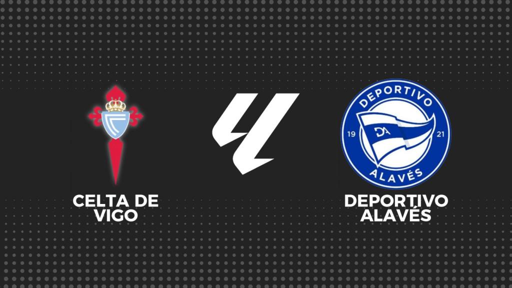 Celta - Alavés, fútbol en directo: resultado y goles del partido de La Liga