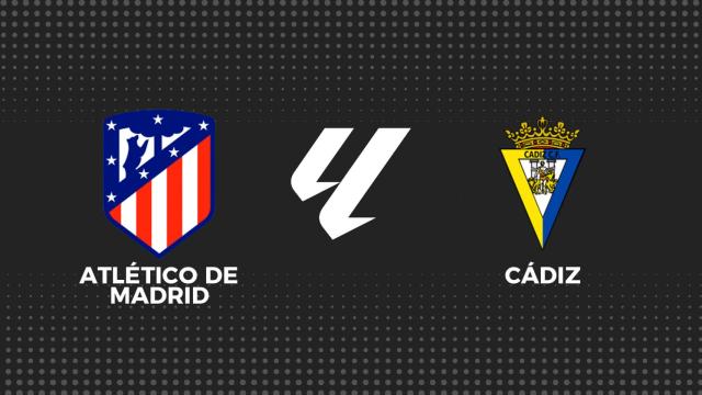 Atlético Madrid - Cádiz, fútbol en directo