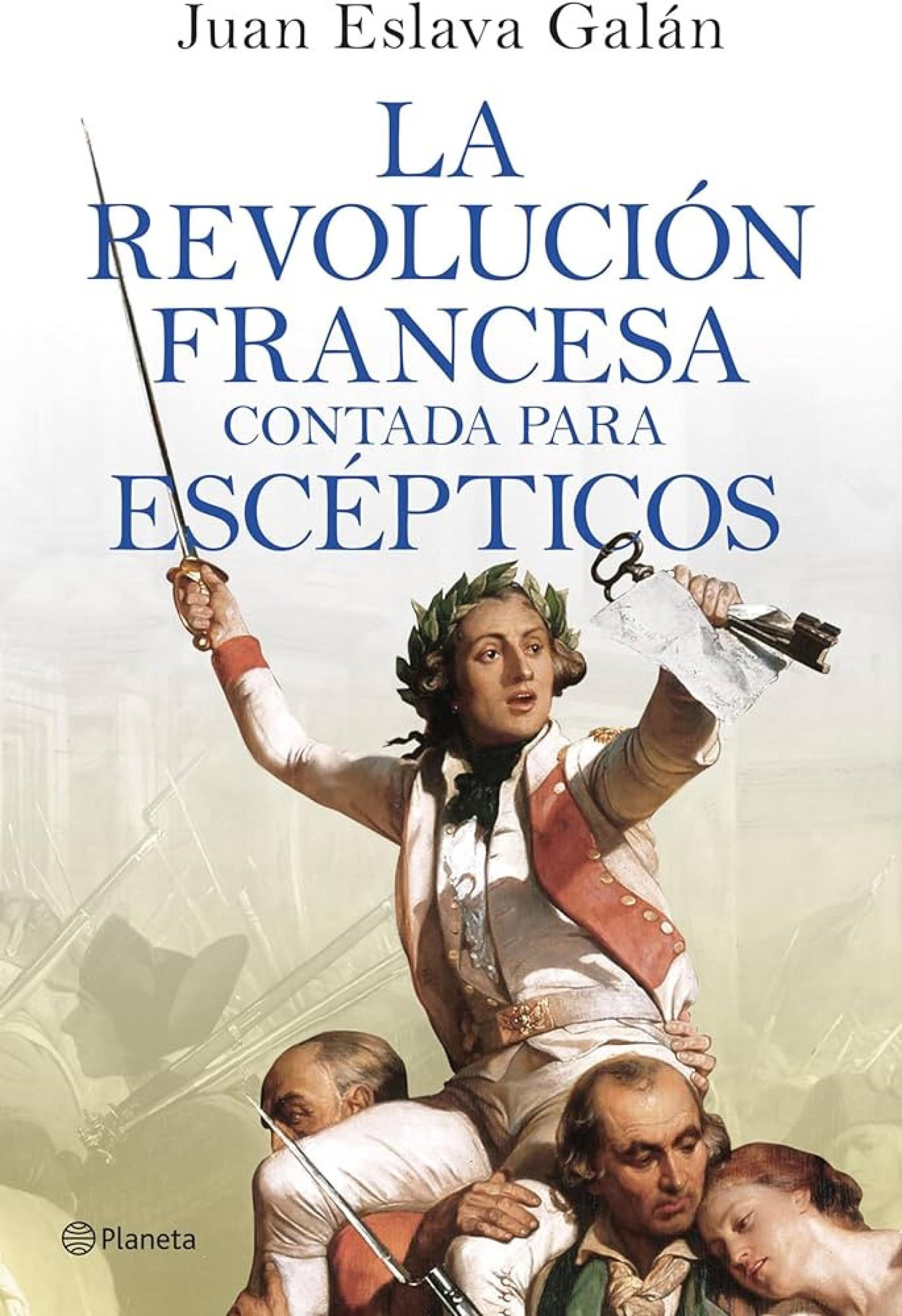La revolución francesa contada para escépticos