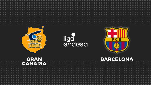 Gran Canaria - Barça, baloncesto en directo