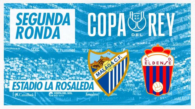 Málaga vs. Eldense en la segunda ronda de la Copa del Rey.