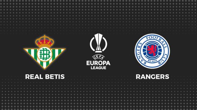 Betis - Rangers, fútbol en directo
