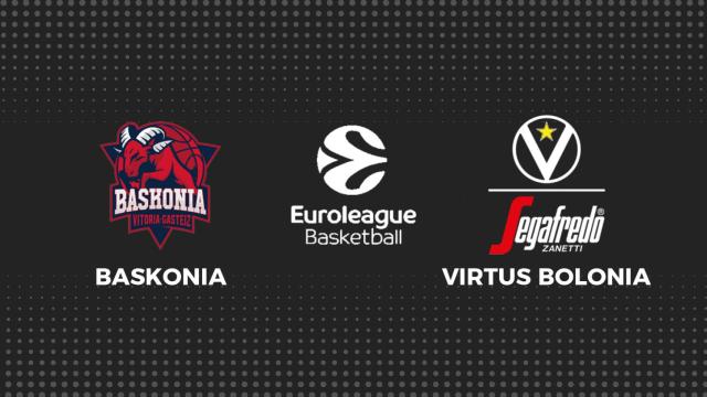 Baskonia - Virtus Bolonia, baloncesto en directo