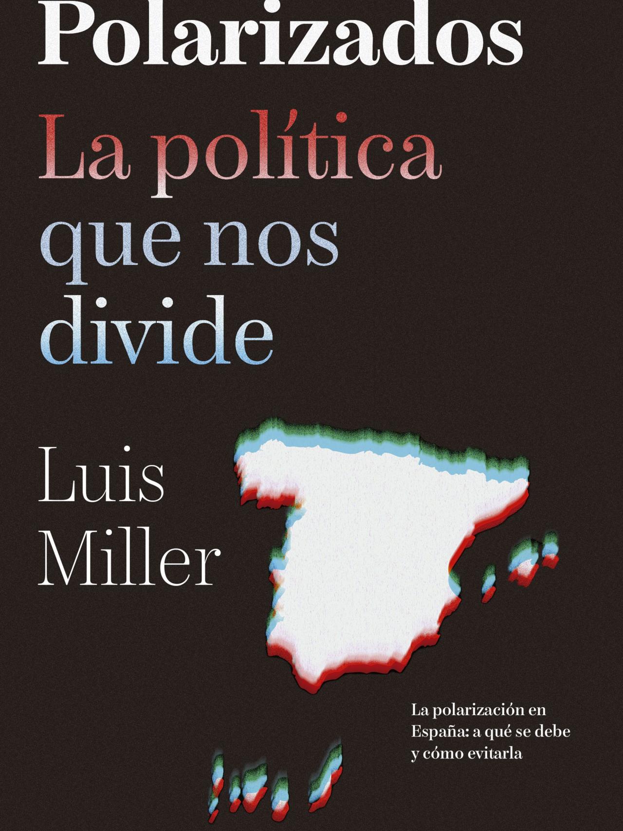 'Polarizados', de Luis Miller.