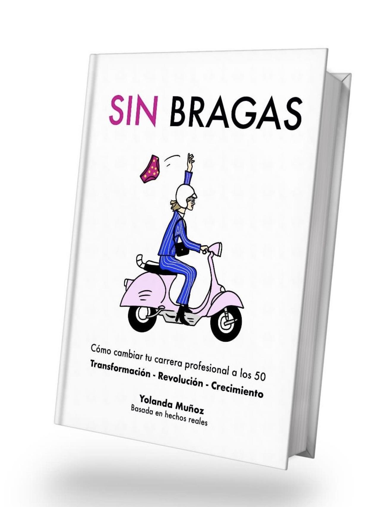 Portada del libro 'Sin bragas'.