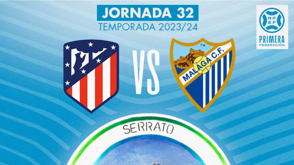 Horario y dónde ver el Atlético de Madrid B vs. Málaga CF: tv, directo, online, streaming