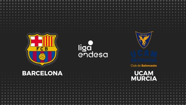 Barça de Basket - UCAM Murcia, Liga Endesa en directo