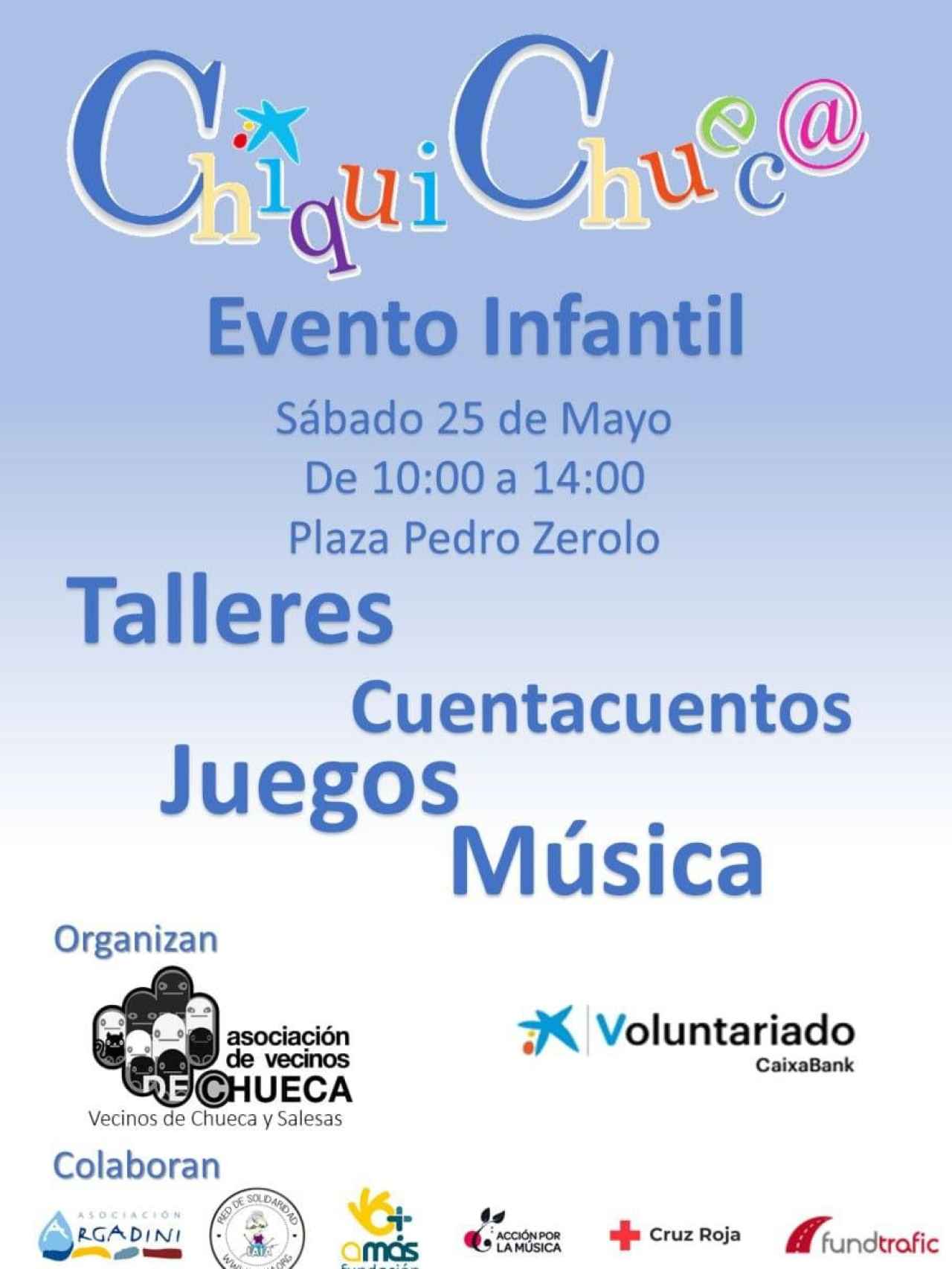 Cartel de 'Chiqui Chueca'.