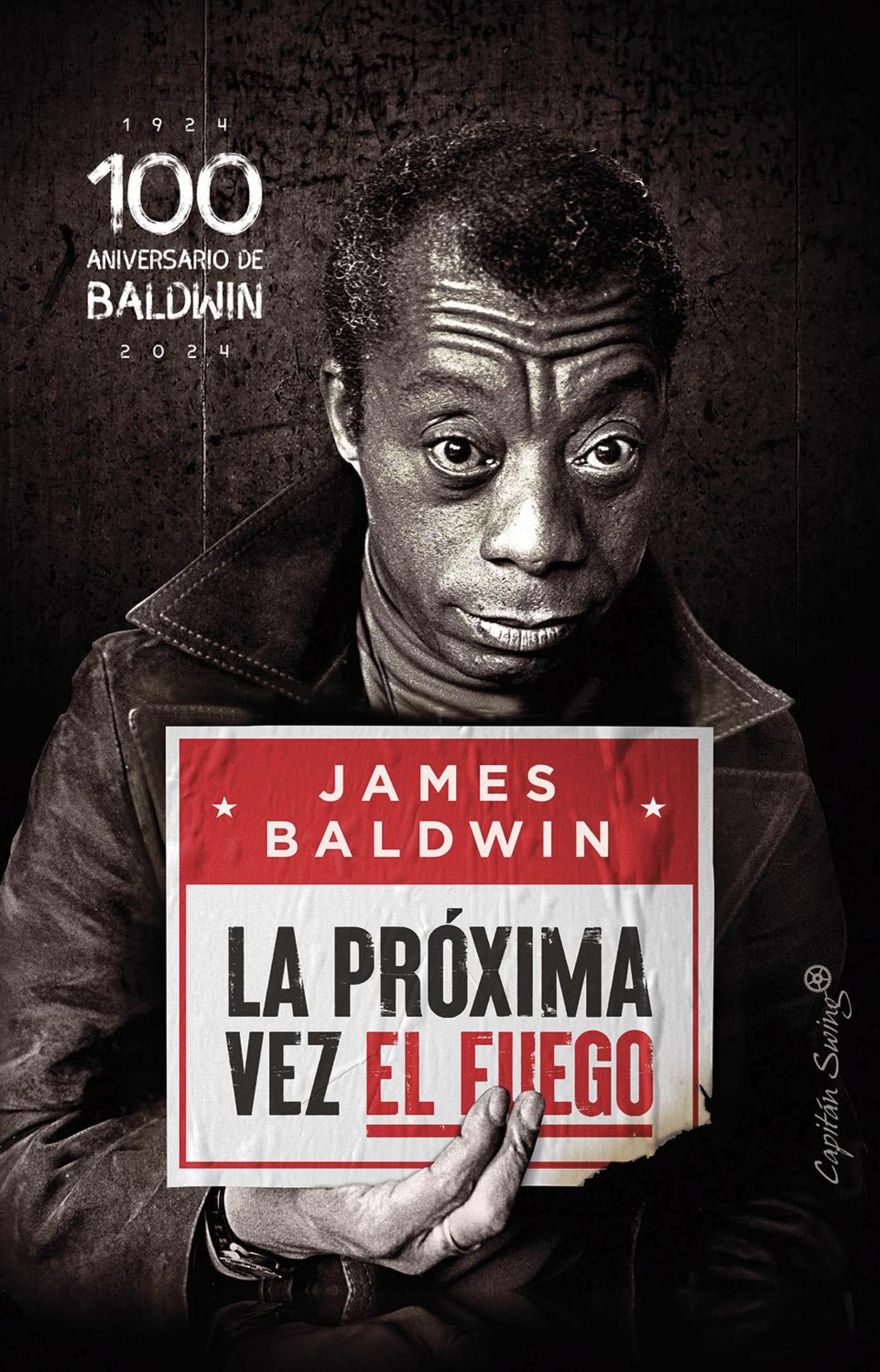 Portada de 'La próxima vez el fuego'. Foto: Capitán Swing