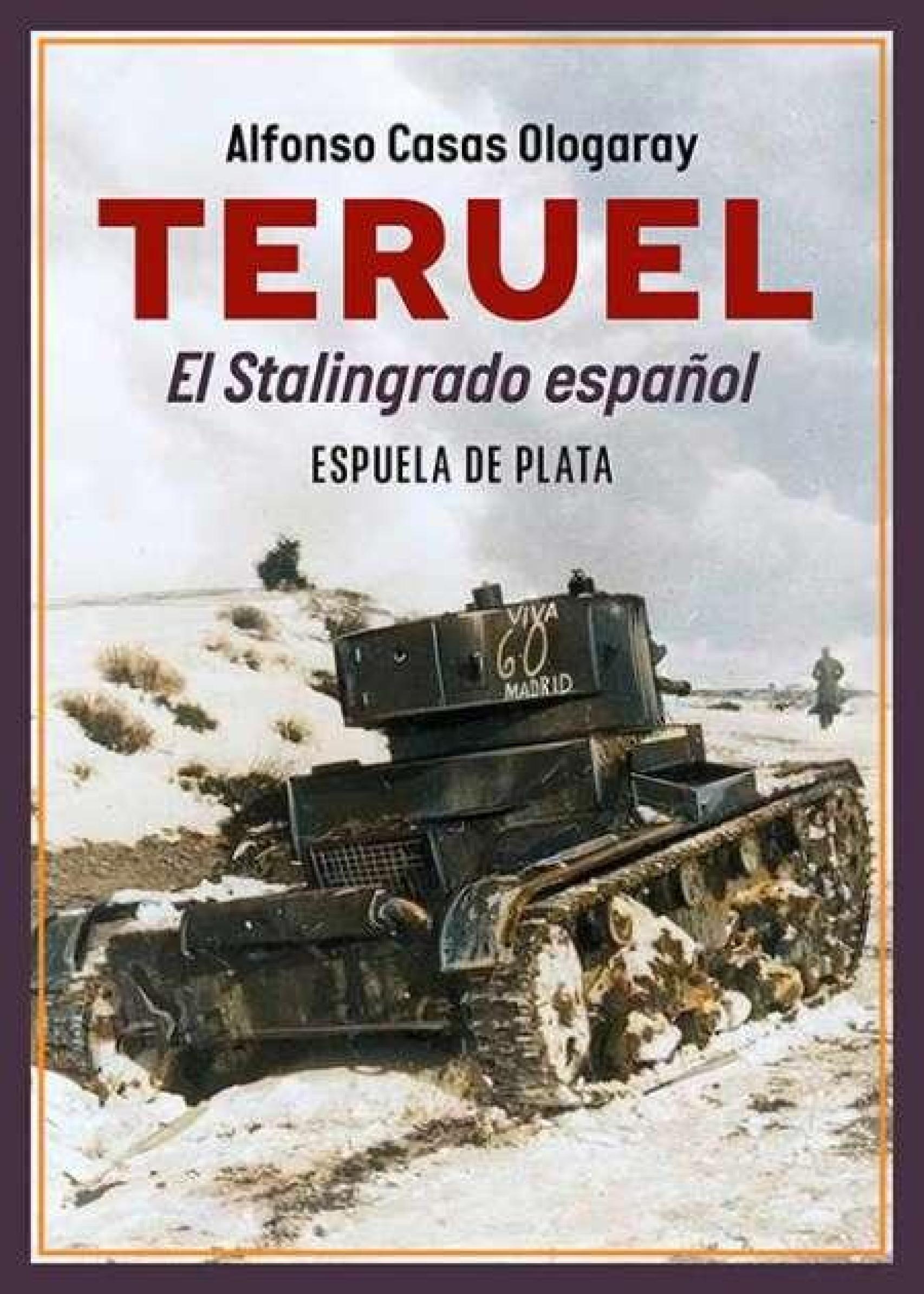 Portada de 'Teruel, el Stalingrado español' (Renacimiento, 2024)