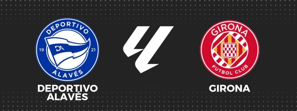 Alavés - Girona, fútbol La Liga en directo