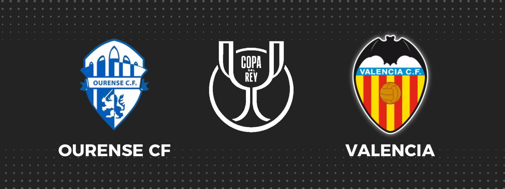 Ourense - Valencia, fútbol Copa del Rey en directo