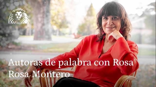 Autoras de palabra con Rosa, Rosa Montero