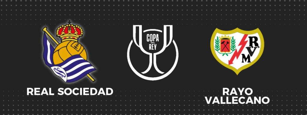 Real Sociedad - Rayo, fútbol Copa del Rey en directo