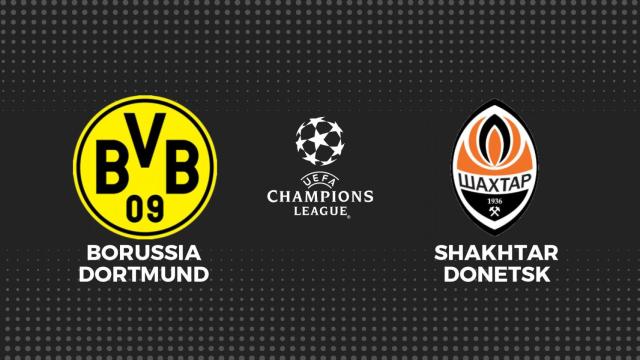 Dortmund  - Shakhtar, fútbol Champions League en directo